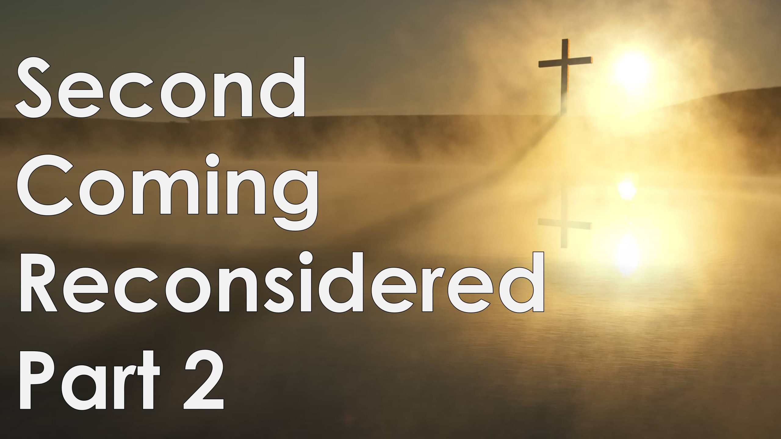 You are currently viewing Second Coming Reconsidered: Part II – June 19th