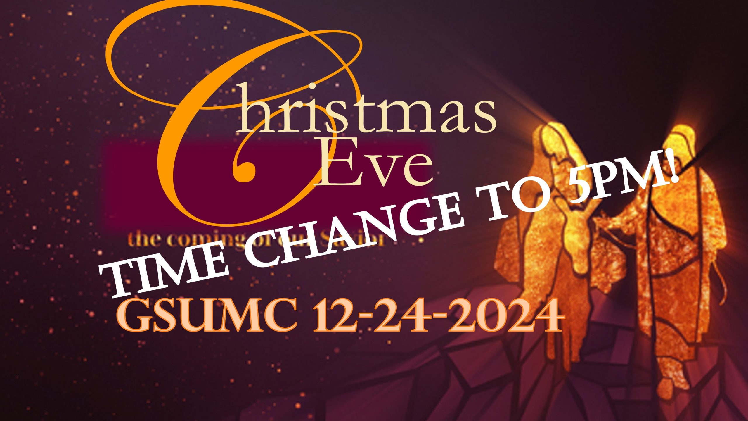 You are currently viewing Christmas Eve Service TONIGHT! Time Change! 5pm